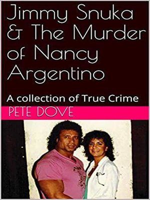 cover image of Jimmy Snuka & the Murder of Nancy Argentino